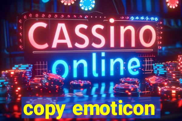 copy emoticon